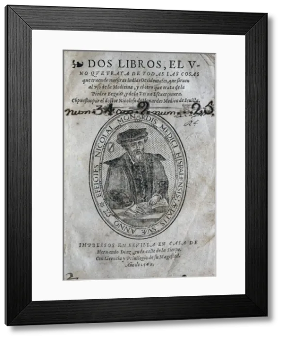 Framed Print : MONARDES, Nicol᳠(1507-1888). Two books, one Framed Print : MONARDES, Nicol᳠(1507-1888). Two books, one
