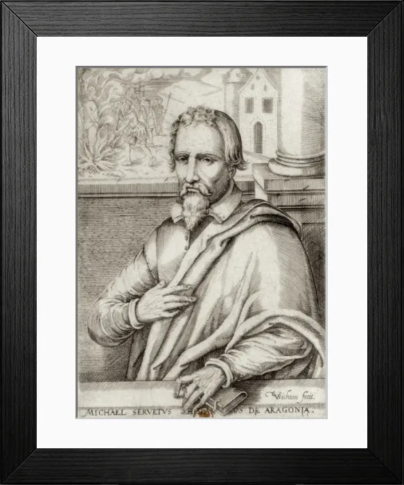 Framed Print : SERVET, Miguel (1511-1553). Spanish doctor Framed Print : SERVET, Miguel (1511-1553). Spanish doctor