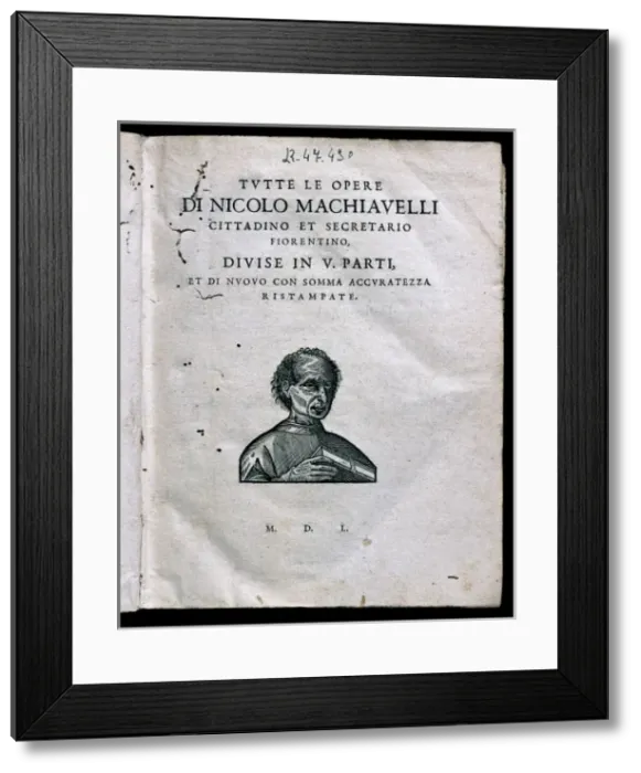 Framed Print : Complete works of Niccolo Machiavelli Framed Print : Complete works of Niccolo Machiavelli