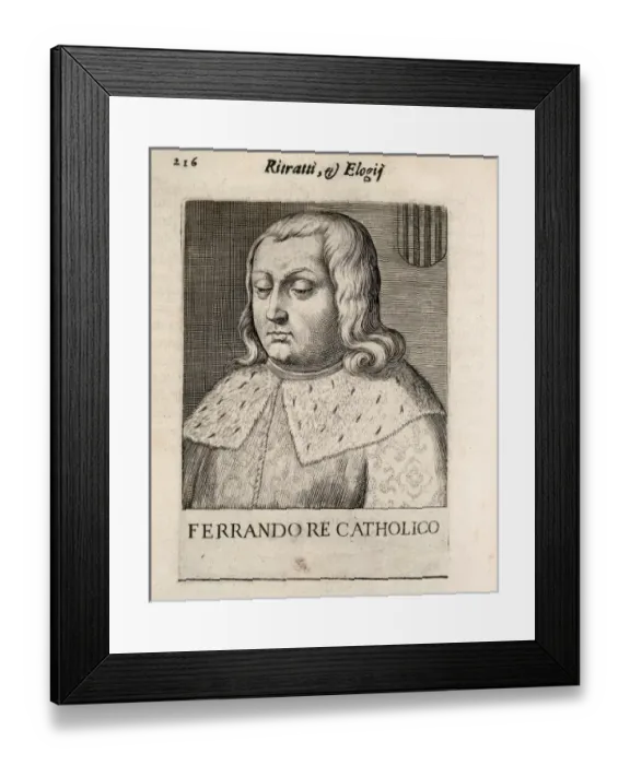 Framed Print : FERDINAND II the Catholic (1452-1516) Framed Print : FERDINAND II the Catholic (1452-1516)
