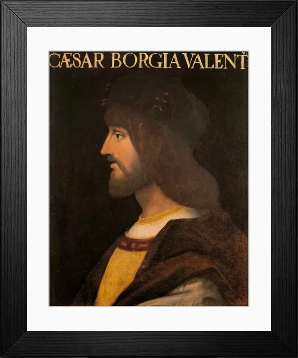 Framed Print : BORGIA, Cesare (1475-1507) Framed Print : BORGIA, Cesare (1475-1507)