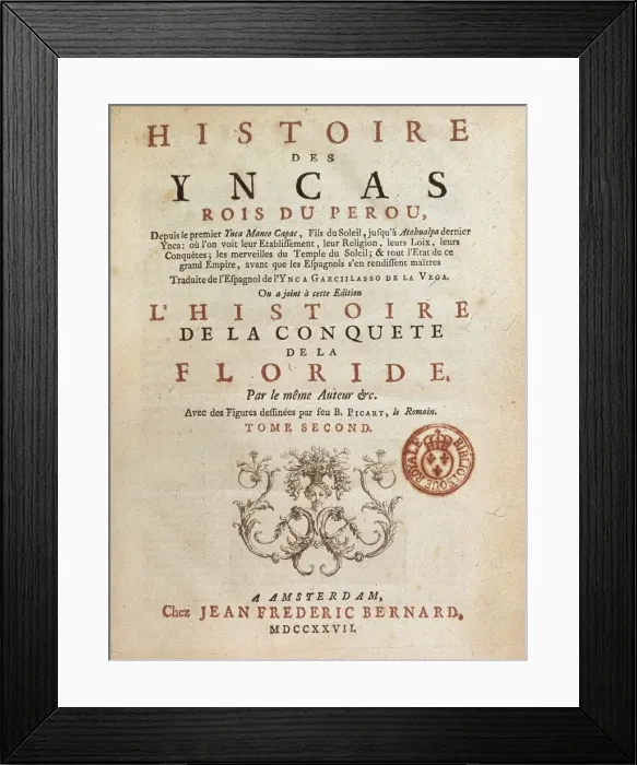Framed Print : GARCILASO DE LA VEGA, called el Inca (1539-1616) Framed Print : GARCILASO DE LA VEGA, called el Inca (1539-1616)