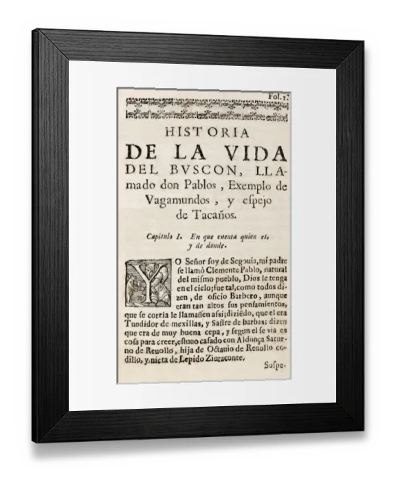 Framed Print : QUEVEDO y VILLEGAS, Francisco de (1580-1645) Framed Print : QUEVEDO y VILLEGAS, Francisco de (1580-1645)