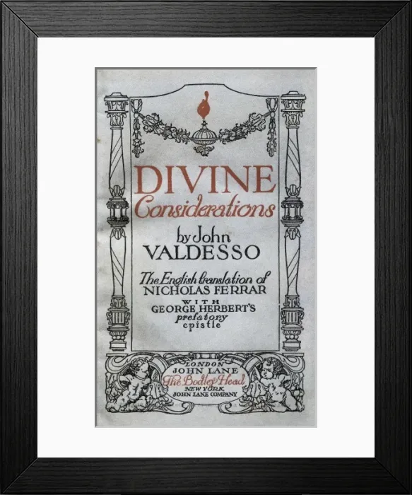Framed Print : VALDES, Juan de (1500-1541). Divine Considerations Framed Print : VALDES, Juan de (1500-1541). Divine Considerations