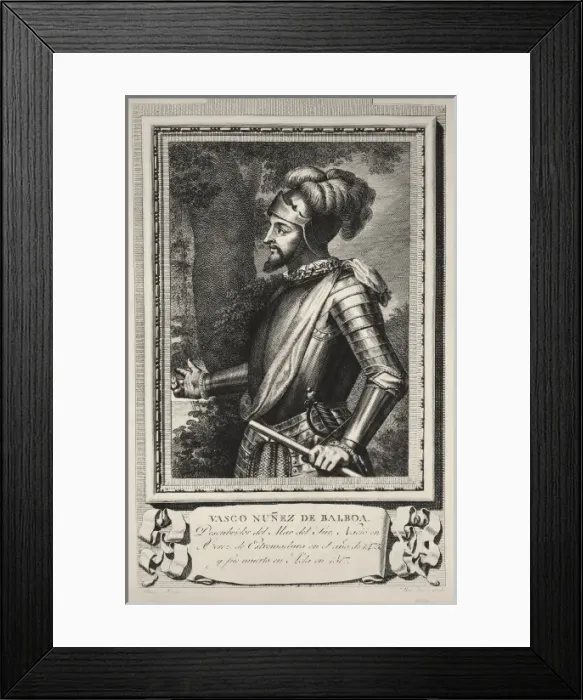 Framed Print : NUхZ DE BALBOA, Vasco (1475-1517). Spanish discoverer Framed Print : NUхZ DE BALBOA, Vasco (1475-1517). Spanish discoverer