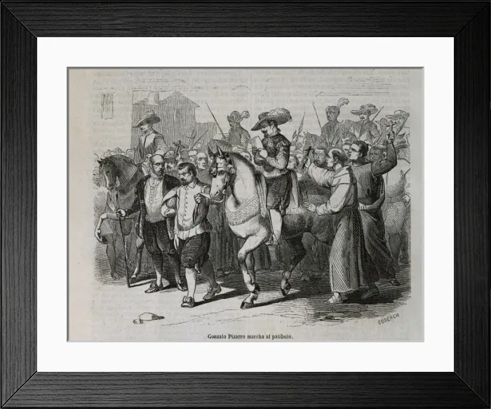 Framed Print : PIZARRO, Gonzalo (1511-1548). Spanish military Framed Print : PIZARRO, Gonzalo (1511-1548). Spanish military