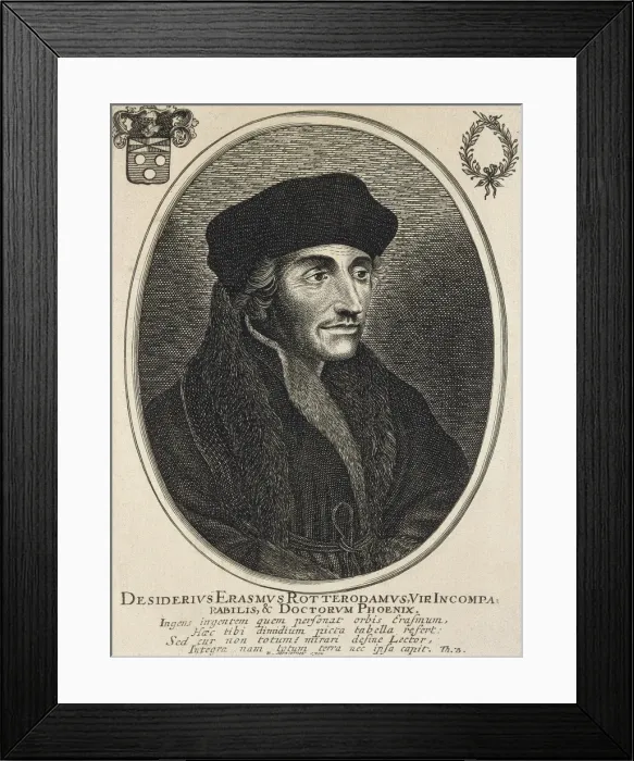 Framed Print : Erasmus, Desiderius Erasmus Roterdamus (1469-1539) Framed Print : Erasmus, Desiderius Erasmus Roterdamus (1469-1539)