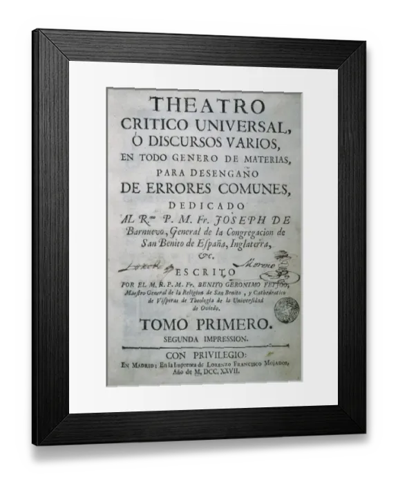 Framed Print : FEIJOO y MONTENEGRO, Benito Jero (1673-1764) Framed Print : FEIJOO y MONTENEGRO, Benito Jero (1673-1764)