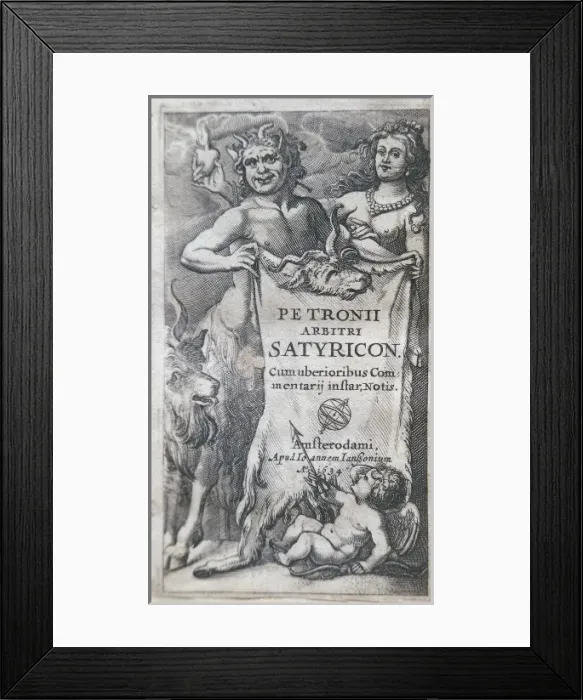 Framed Print : PETRONIUS Arbiter, Gaius (1st century). Latin Framed Print : PETRONIUS Arbiter, Gaius (1st century). Latin