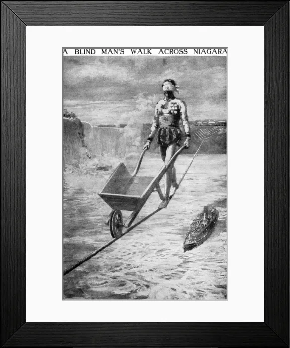 Framed Print : A blind man walks across Niagara Framed Print : A blind man walks across Niagara