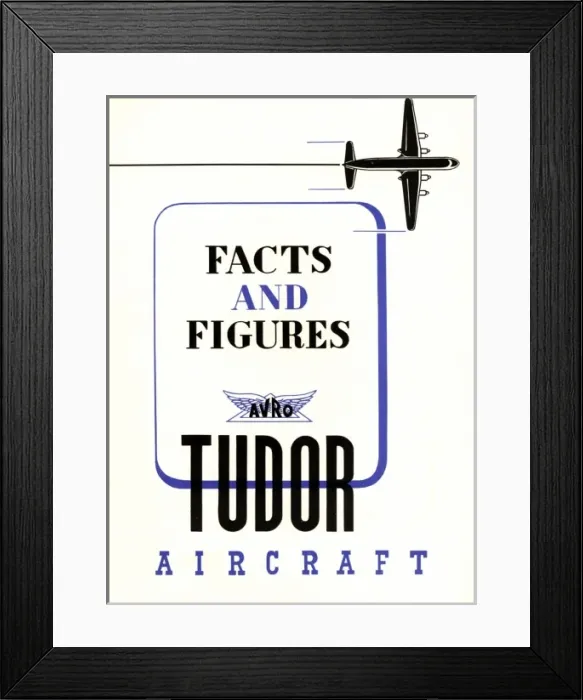 Framed Print : Avro Tudor Facts and Figures brochure Framed Print : Avro Tudor Facts and Figures brochure