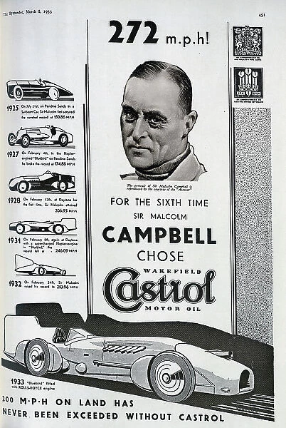 Advertisement for Castrol motor oil. Showing Sir Malcolm Campbell (1885-1948), his record breaking Bluebird'car, and details of all six of his land speed records