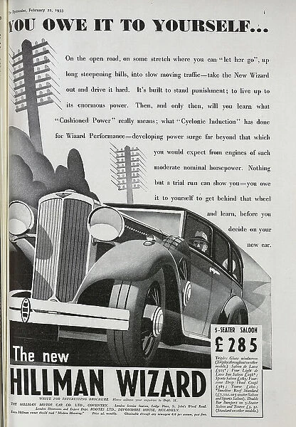 Advertisement for Hillman Wizard car. Captioned, You owe it to yourself, with a description of the benefits of the car. With Art Deco style illustration of the car and man driving. Hillman Wizard was produced between 1931 and 1933