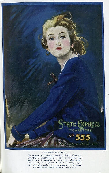 Advertisement for State Express Cigarettes, number 555, by Barribal. Showing elegant woman in blue jacket. Captioned, Unapproachable'. With description, Made by Hand - One at a Time! and details of quality and purity