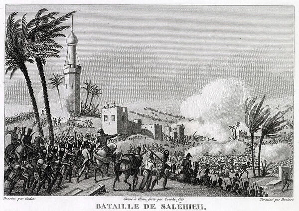 Battle of SALEHIEH the French under Napoleon defeat the Egyptians in a battle which