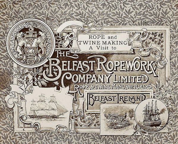 The Belfast Ropework Company Ltd. Belfast, Ireland