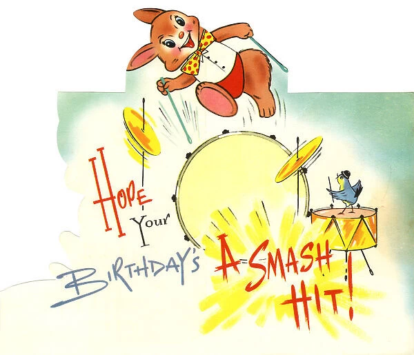 Birthday card, Hope your birthdays a Smash Hit