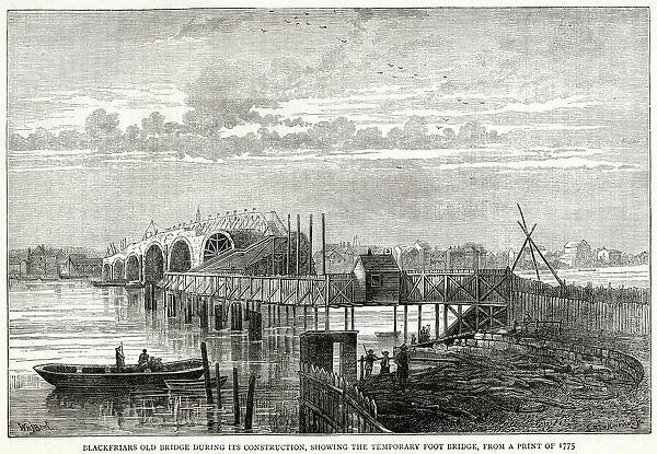 Blackfriars old bridge during construction, showing the temporary foot bridge