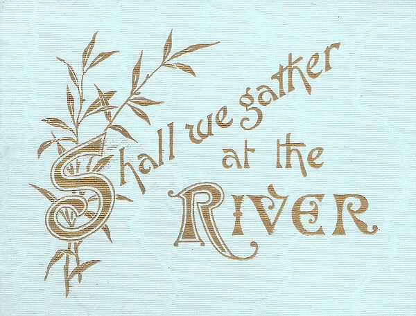 Booklet cover, Shall We Gather At The River