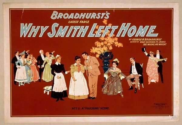 Broadhursts latest farce, Why Smith left home by George H