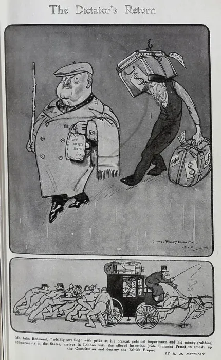 Framed Print : Caricature illustrations, of the return from the United States of Mr John Redmond, by H M Bateman. Captioned, The Dictator's Return'. Showing John Redmond, and servants and horse and carriage struggling with bags of money Framed Print : Caricature illustrations, of the return from the United States of Mr John Redmond, by H M Bateman. Captioned, The Dictator's Return'. Showing John Redmond, and servants and horse and carriage struggling with bags of money