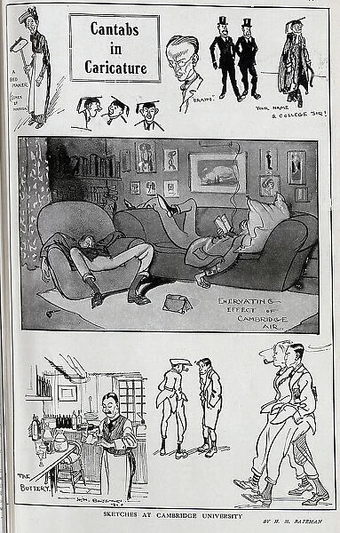 Caricature illustrations of students, staff and academics at Cambridge University by H M Bateman. Captioned, Cantabs in Caricature'. Showing A Bed Maker (Senex et Horrida), Brain, Your name and college Sir