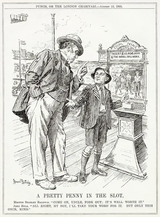 Framed Print : Cartoon, A Pretty Penny in the Slot -- Baldwin asks John Bull for national investment in mines. Following the mine-owners reduction of their workers wages Framed Print : Cartoon, A Pretty Penny in the Slot -- Baldwin asks John Bull for national investment in mines. Following the mine-owners reduction of their workers wages
