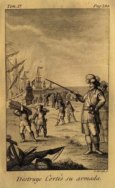 Cortes destroying his fleet. Engraving