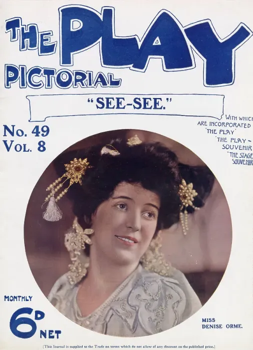 Framed Print : Front cover of the Play Pictorial featuring a colour portrait of Denise Orme, in the title role in See-See at the Prince of Wales Theatre in 1906 Framed Print : Front cover of the Play Pictorial featuring a colour portrait of Denise Orme, in the title role in See-See at the Prince of Wales Theatre in 1906
