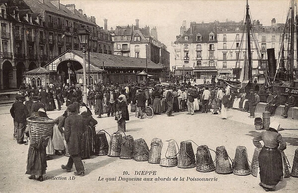 Dieppe - The Duquesne Quay - Fishmongers and Fishwives