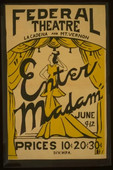 Framed Print : Enter madam at Federal Theatre, La Cadena and Mt. Vernon Ent Framed Print : Enter madam at Federal Theatre, La Cadena and Mt. Vernon Ent