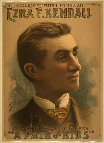 Ezra F. Kendall, the natural eccentric comedian in his lates