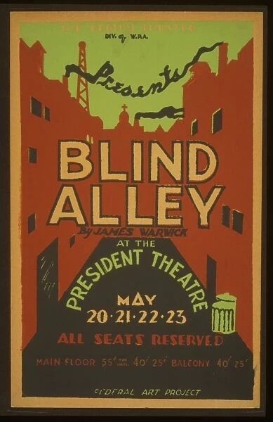 The Federal Theater Div. of WPA. presents Blind alley, by Ja