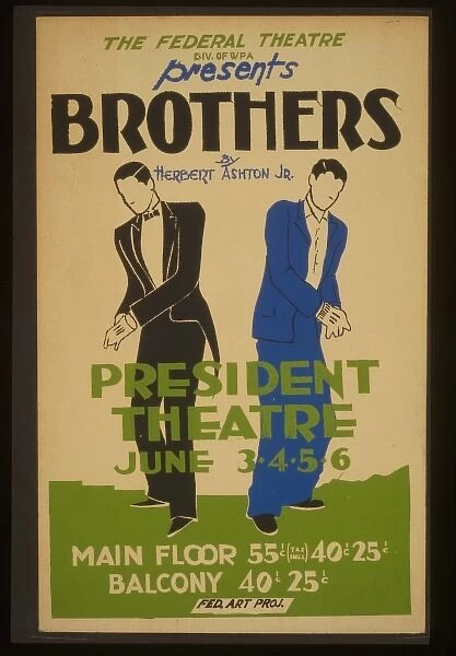 The Federal Theatre Div. of WPA presents Brothers by Herbert