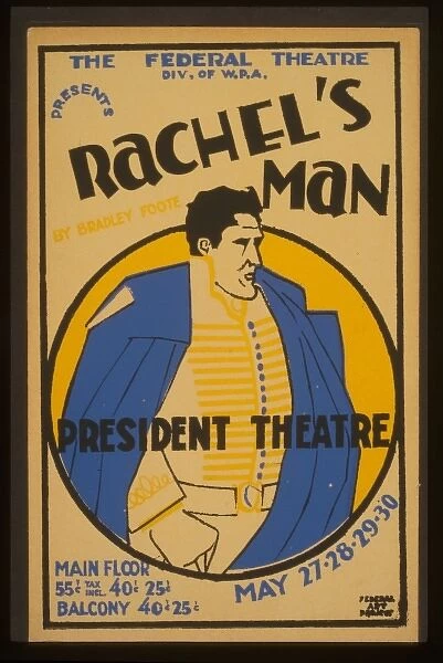 The Federal Theatre Div. of WPA. presents Rachels man by Br