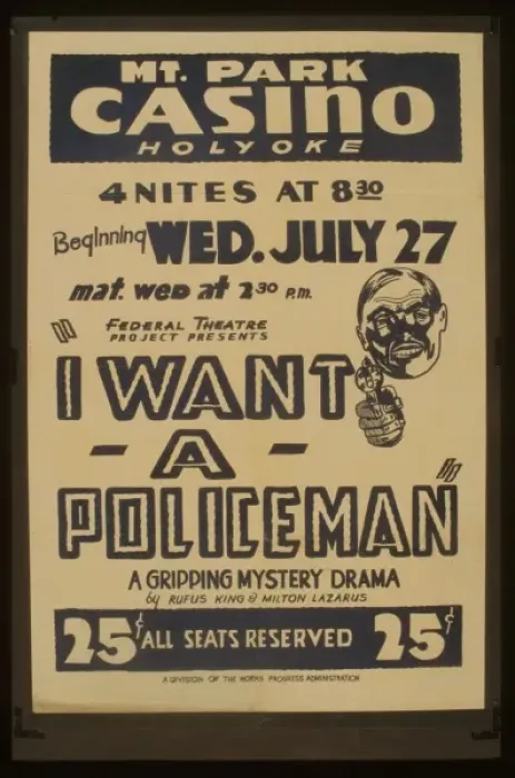 Framed Print : Federal Theatre Project presents I want a policeman A grippi Framed Print : Federal Theatre Project presents I want a policeman A grippi