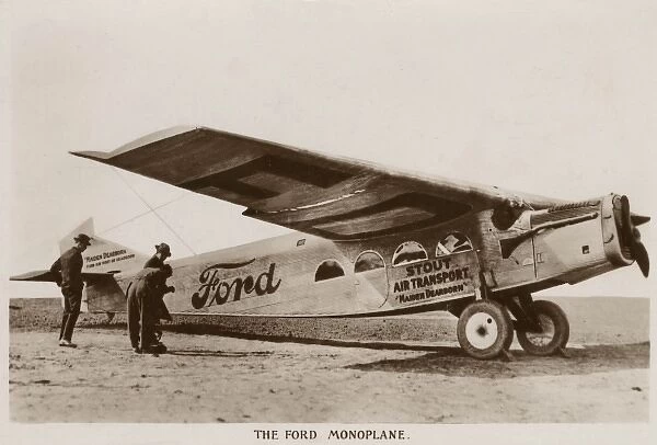 The Ford Monoplane was used for Air Mail carrying