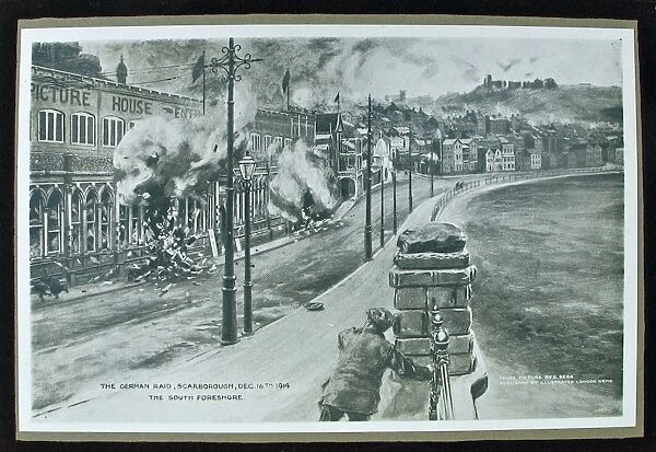 The German Raid on Scarborough, December 16th 1914
