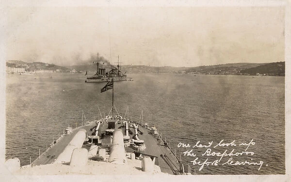 HMS Marlborough - Last look up the Bosphorus