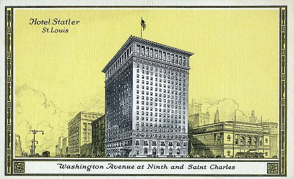 The Hotel Statler, St. Louis, Missouri