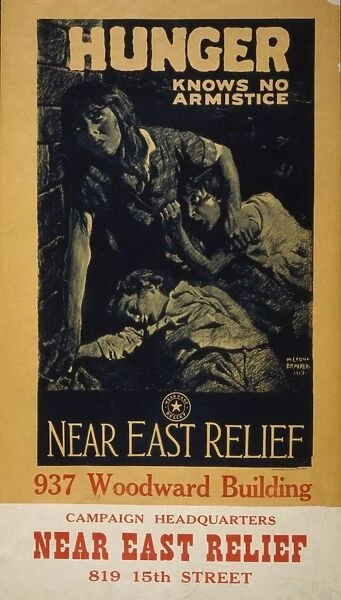 Hunger knows no armistice - Near East Relief