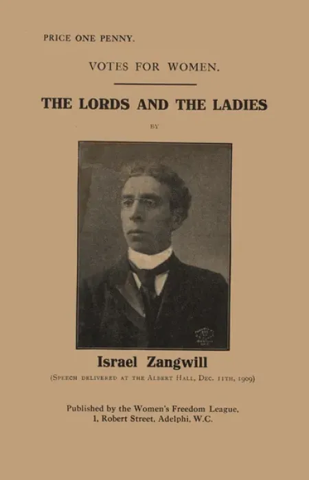 Framed Print : Israel Zangwill Lords and the Ladies Votes Framed Print : Israel Zangwill Lords and the Ladies Votes