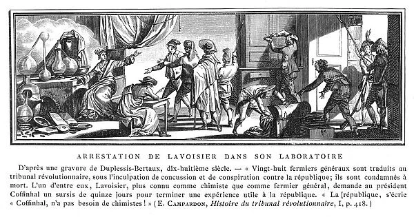 Lavoisier Arrested. LAVOISIER, though one of Frances most eminent scientists