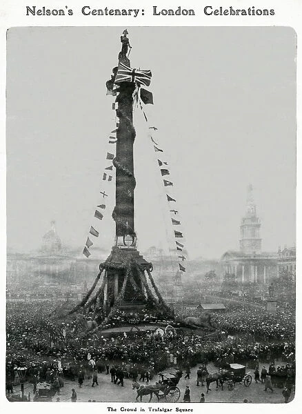 Nelsons Centenary: London Celebrations 1905