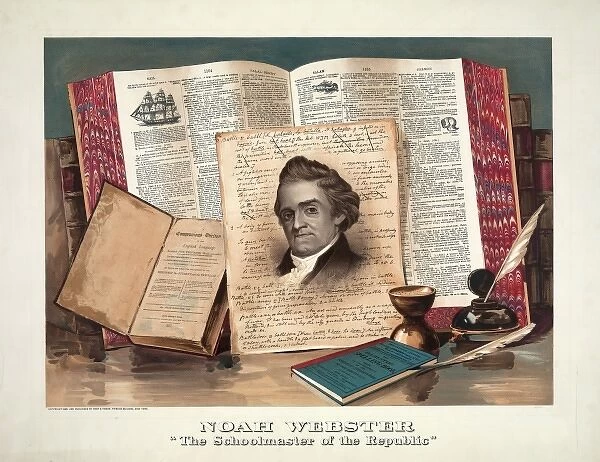 Noah Webster, the schoolmaster of the Republic