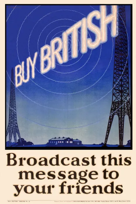 Framed Print : Patriotic poster, Buy British - Broadcast this message Framed Print : Patriotic poster, Buy British - Broadcast this message