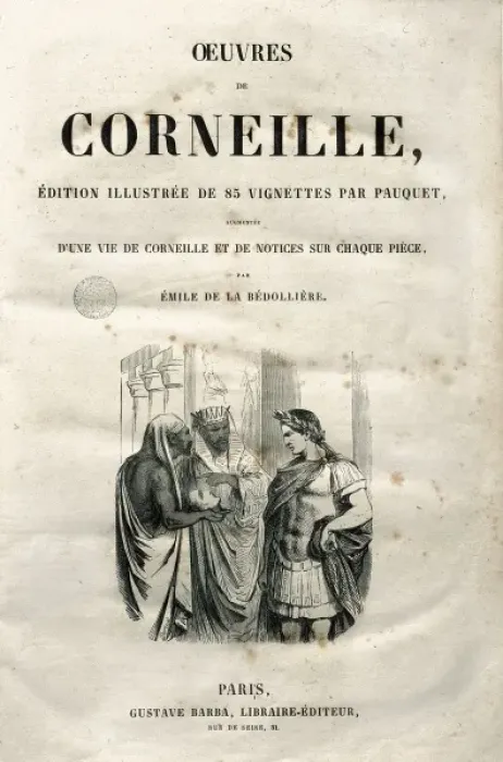 Framed Print : PAUQUET, Hippolyte Louis (1797-1862); CORNEILLE, Pierre (160 Framed Print : PAUQUET, Hippolyte Louis (1797-1862); CORNEILLE, Pierre (160