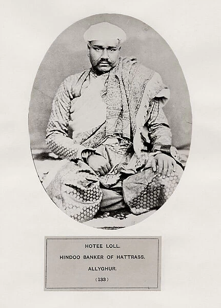 People of India: indigenous group - Hotee Loll, banker, Allyghur