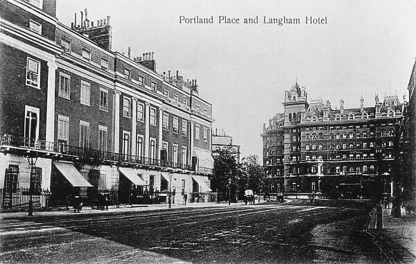 Portland Place and Langham Hotel, London W1