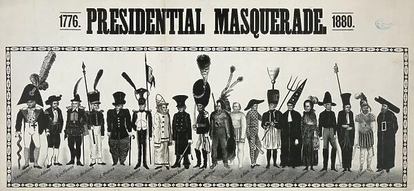Presidential masquerade, 1776, 1880